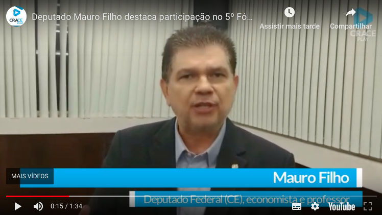 Deputado Mauro Filho destaca participação no 5º Fórum de Gestão Pública do CRA-CE